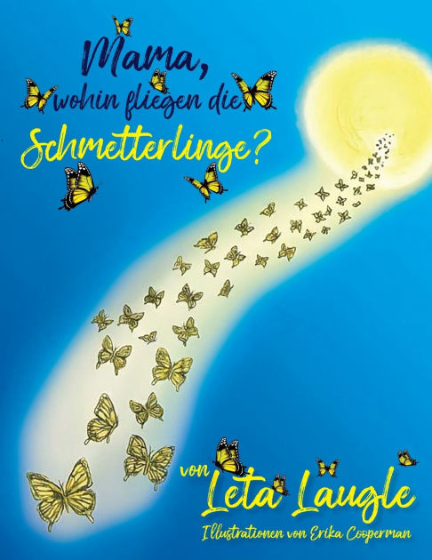 Mama, Wohin Fliegen Die Schmet 9798893912067 Img1