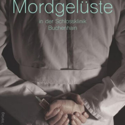 Mordgelüste In Der Schlossklin 9783957448330 Img1