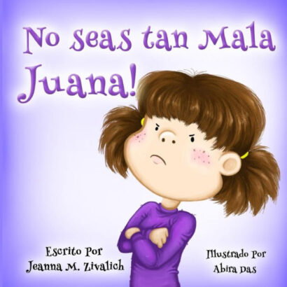 No Seas Tan Mala Juana! 9781500234270 Img1
