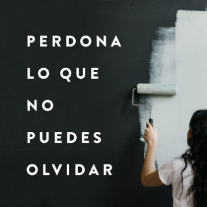 Perdona Lo Que No Puedes Olvid 9781400226276 Img1