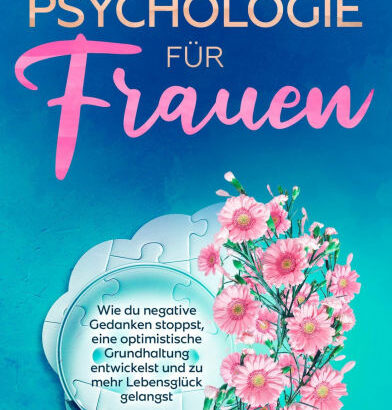 Positive Psychologie Für Fraue 9783754661697 Img1