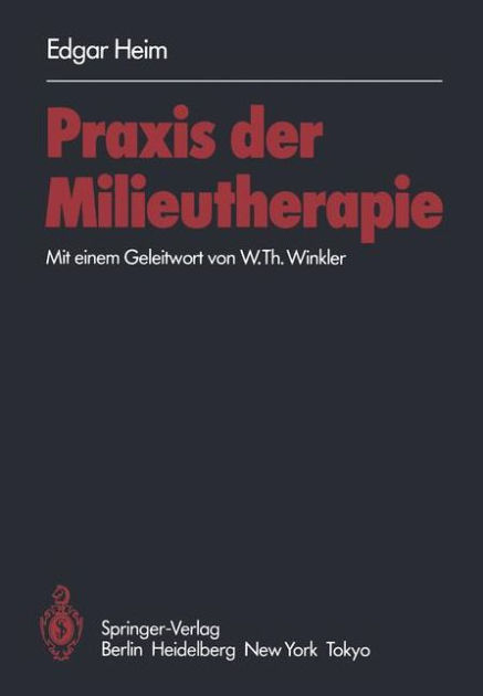 Praxis Der Milieutherapie 9783540135715 Img1