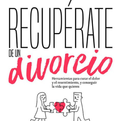 Recuperate De Un Divorcio 9786070745041 Img1
