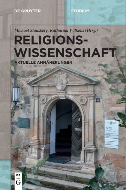 Religionswissenschaft: Aktuell 9783111456515 Img1