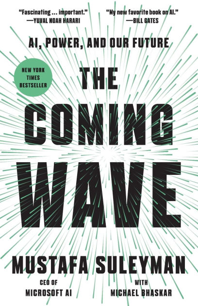 The Coming Wave: Ai, Power, An 9780593593974 Img1