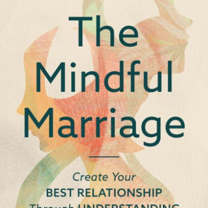 The Mindful Marriage: Create Y 9781546007388 Img1