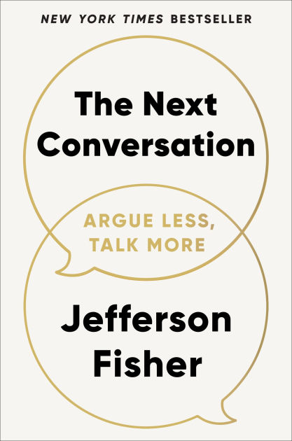 The Next Conversation: Argue L 9780593718728 Img1