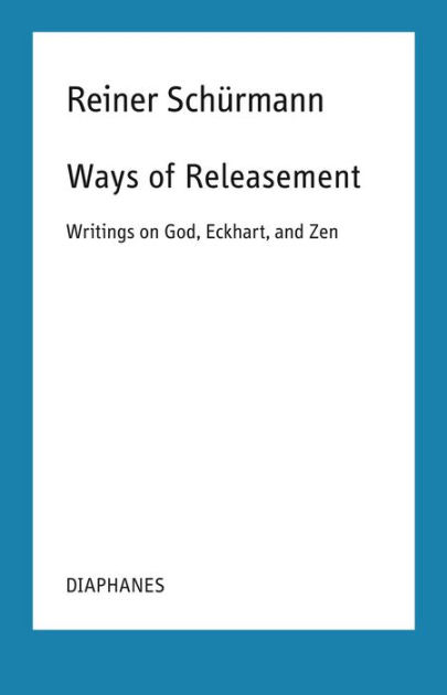 Ways Of Releasement: Writings 9783035804317 Img1