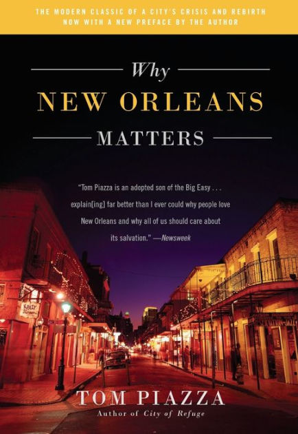 Why New Orleans Matters 9780062414779 Img1