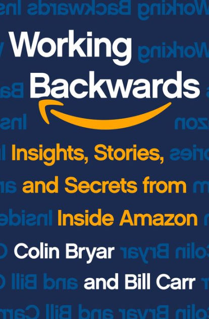 Working Backwards: Insights, S 9781250267597 Img1