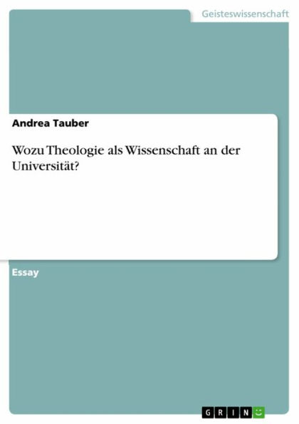 Wozu Theologie Als Wissenschaf 9783656194675 Img1