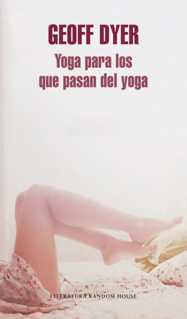 Yoga Para Los Que Pasan Del Yo 9788439726449 Img1