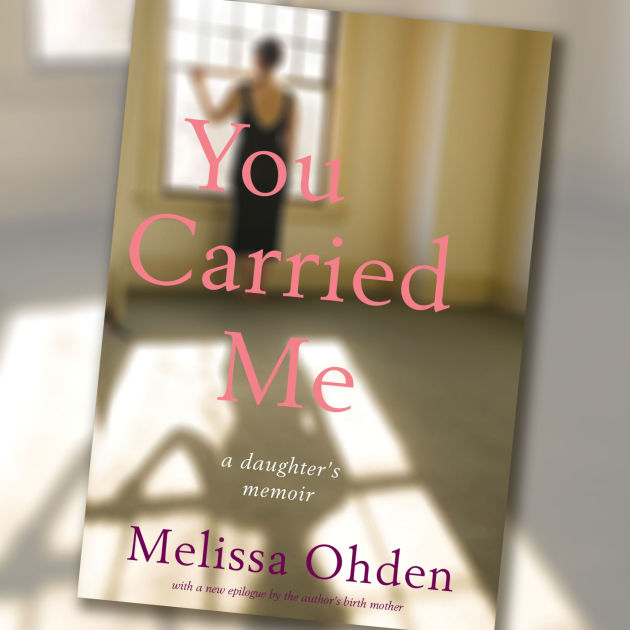 You Carried Me: A Daughter'S M 9780874862980 Img1