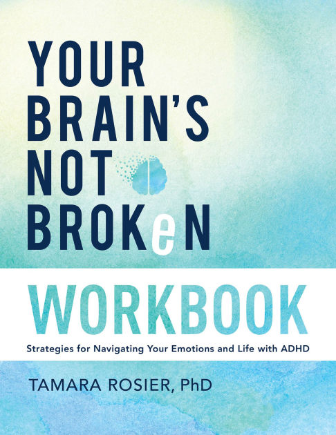 Your Brain'S Not Broken Workbo 9780800746001 Img1