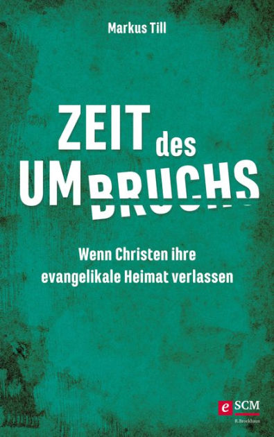 Zeit Des Umbruchs: Wenn Christ 9783417229462 Img1