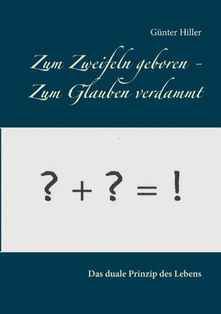 Zum Zweifeln Geboren - Zum Gla 9783744897068 Img1