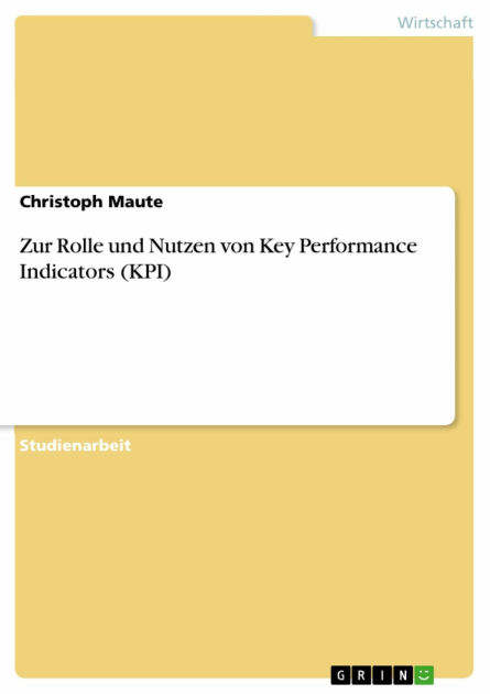 Zur Rolle Und Nutzen Von Key P 9783640408948 Img1
