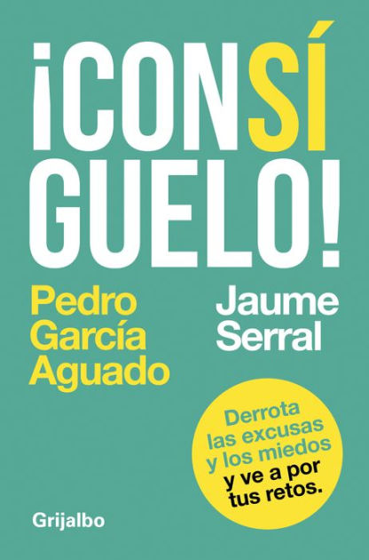 ¡Consíguelo!: Derrota Las Excu 9788425355790 Img1