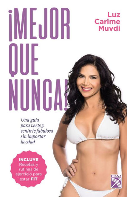 ¡Mejor Que Nunca! 9789584275783 Img1