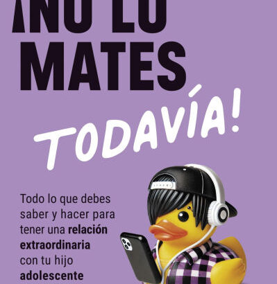 ¡No Lo Mates Todavía!: Todo Lo 9788413444215 Img1