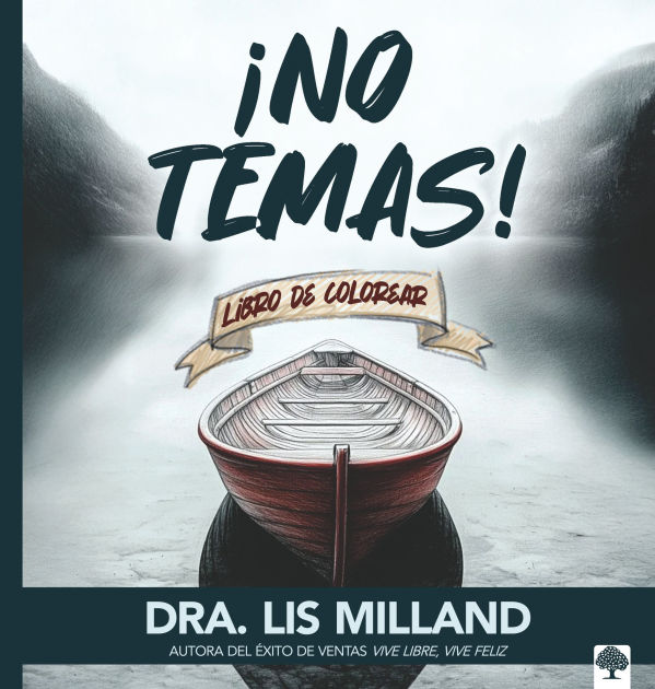 ¡No Temas!: Libro De Colorear 9781966427025 Img1