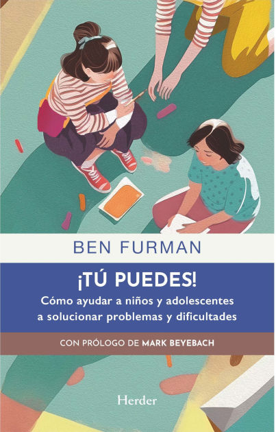 ¡Tú Puedes!: Cómo Ayudar A Niñ 9788425451119 Img1