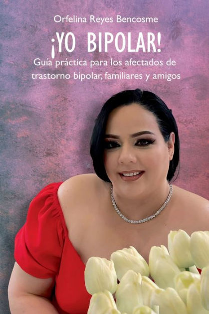 ¡Yo Bipolar!: Guía Práctica Pa 9798889295068 Img1