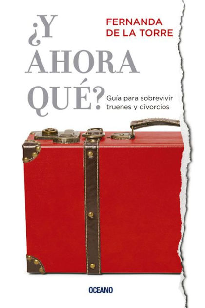 ¿Y Ahora Qué?: Guía Para Sobre 9786077357490 Img1